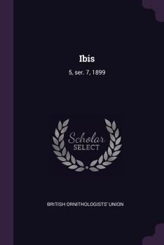 Paperback Ibis: 5, ser. 7, 1899 Book