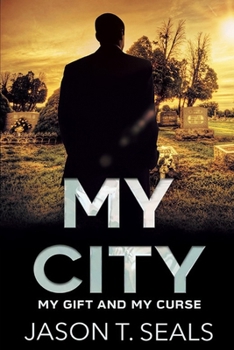 Paperback My City: My Gift My Curse Book