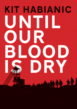 Paperback Until Our Blood Is Dry Book