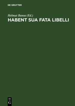 Hardcover Habent Sua Fata Libelli: Integration Von Wissenschaft Und PRAXIS in Der Buchrestaurierung.Dargestellt an Den Dokumentationen Zu Exemplarischen Arbeite [German] Book