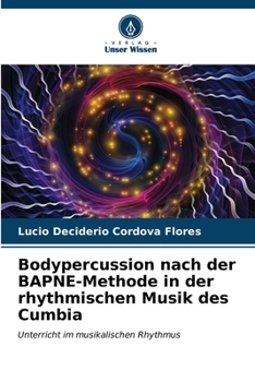 Paperback Bodypercussion nach der BAPNE-Methode in der rhythmischen Musik des Cumbia [German] Book