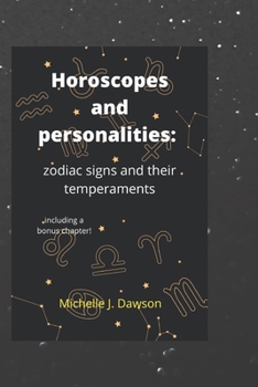 Paperback Horoscopes and personalities: Zodiac signs and their temperaments Book