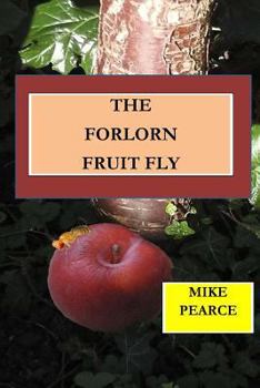 Paperback The Forlorn Fruit Fly Book