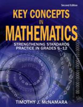 Paperback Key Concepts in Mathematics: Strengthening Standards Practice in Grades 6-12 Book