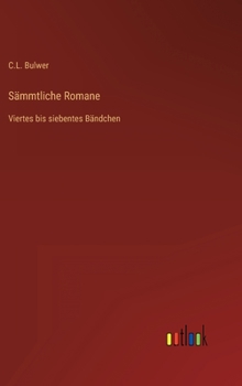 Hardcover Sämmtliche Romane: Viertes bis siebentes Bändchen [German] Book