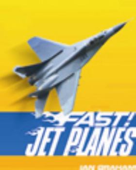 Hardcover Jet Planes (Fast!) Book