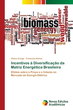 Paperback Incentivos à Diversificação da Matriz Energética Brasileira [Portuguese] Book