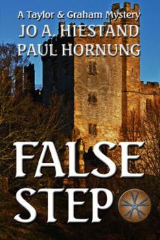 False Step - Book #9 of the Taylor & Graham Mysteries