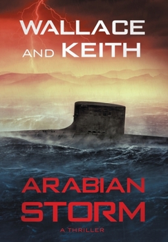 Arabian Storm - Book #5 of the Hunter Killer