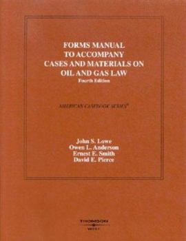 Paperback Forms Manual to Accompany Oil and Gas Law (American Casebook) Book