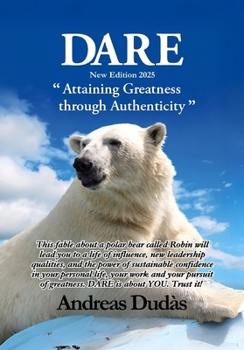 Paperback Dare: Attaining Greatness through Authenticity Book