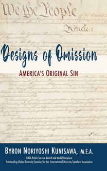 Hardcover Designs of Omission: America's Original Sin Book