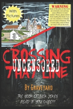 Paperback Crossing That Line Uncensored Book