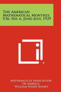 Paperback The American Mathematical Monthly, V36, No. 6, June-July, 1929 Book