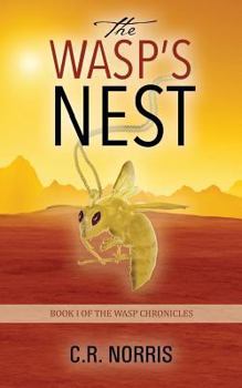 Paperback The Wasp's Nest: Book I of the Wasp Chronicles Book