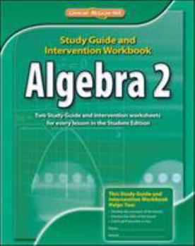 Algebra 2, Study Guide and Intervention Workbook (Merrill Algebra)