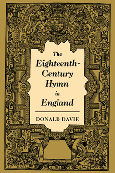 Paperback The Eighteenth-Century Hymn in England Book