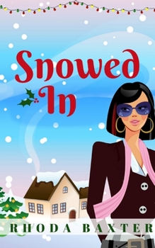 Paperback Snowed In: A heartwarming and cosy Christmas romance Book