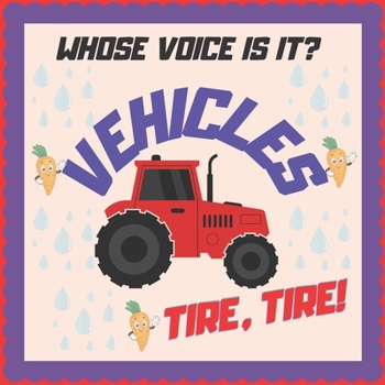 Paperback Vehicles whose voice is it?: for toddler Book