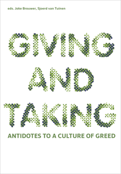 Paperback Giving and Taking: Antidotes to a Culture of Greed Book