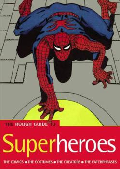 Paperback The Rough Guide to Superheroes 1 Book