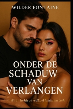 Paperback Onder de Schaduw van Verlangen [Dutch] Book