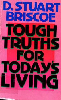 Paperback Tough truths for today's living Book