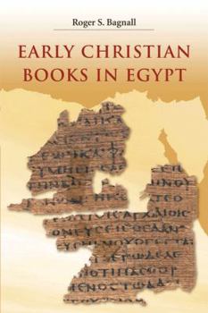 Hardcover Early Christian Books in Egypt Book