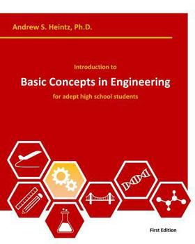Paperback Introduction to Basic Concepts in Engineering: for adept high school students Book