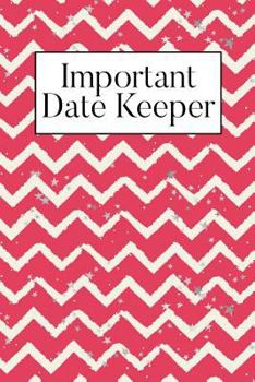 Paperback Important Date Keeper: Zigzag Book