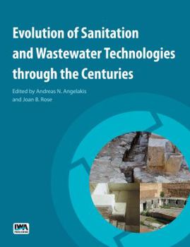 Paperback Evolution of Sanitation and Wastewater Technologies Through the Centuries Book