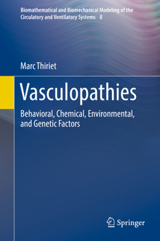 Hardcover Vasculopathies: Behavioral, Chemical, Environmental, and Genetic Factors Book