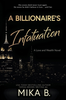 A Billionaire's Infatuation: A Billionaire African American Romance