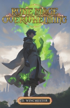 Rune Mage Overwhelming (Broken System)