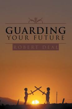 Paperback Guarding Your Future Book