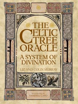 Paperback The Celtic Tree Oracle: A System of Divination Book