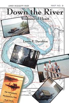 Paperback Down the River: Wildness of Heart Book