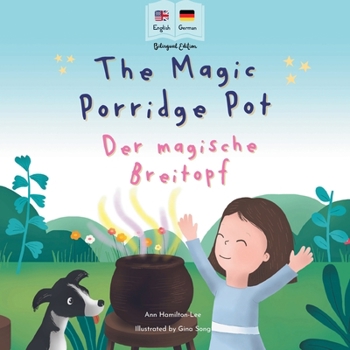 Paperback The Magic Porridge Pot - Der magische Breitopf [German] Book