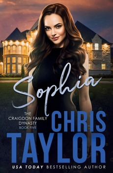Sophia - Book #5 of the Craigdon Family Dynasty