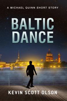 Baltic Dance - Book  of the Michael Quinn