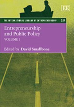 Hardcover Entrepreneurship and Public Policy (The International Library of Entrepreneurship series, 19) Book