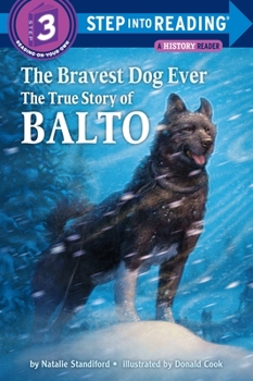 Paperback The Bravest Dog Ever: The True Story of Balto Book