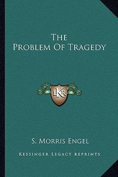Paperback The Problem Of Tragedy Book