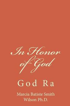 Paperback In Honor of God: God Ra Book