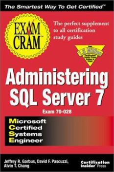 Hardcover MCSE Administering SQL Server 7 Exam Cram Book