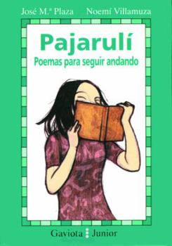 Paperback Pajarulí. Poemas para seguir andando (Spanish Edition) [Spanish] Book