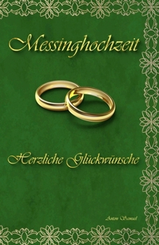 Paperback Messinghochzeit: Herzliche Gl?ckw?nsche [German] Book