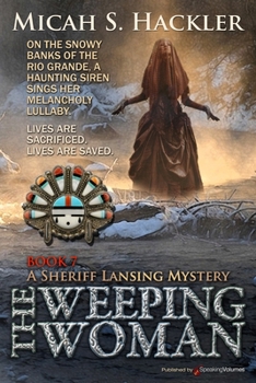 The Weeping Woman - Book #7 of the Sheriff Lansing Mystery