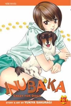 Paperback Inubaka: Crazy for Dogs, Vol. 13: Moving Forward Book