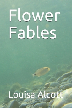 Flower Fables